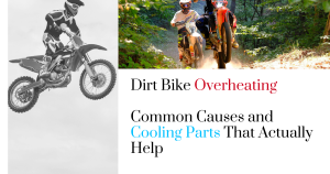 Find common causes of dirt bike overheating and the cooling parts that can help. Learn practical fixes and prevention tips from Blygo.